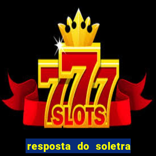 resposta do soletra de hoje